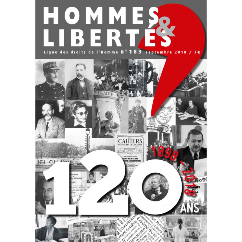 Hommes & Libertés n°183 - 120 ans. 1898-2018
