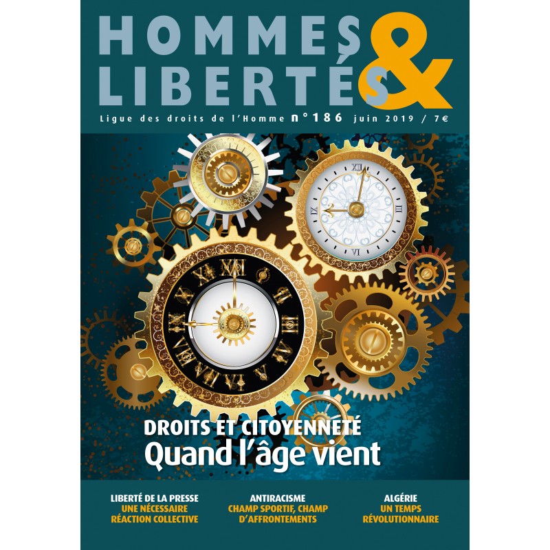 Hommes & Libertés n°186 - Droits, citoyenneté. Quand l’âge vient.