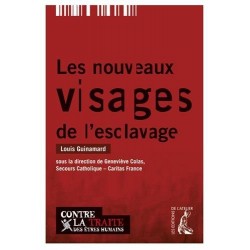 Les nouveaux visages de l'esclavage