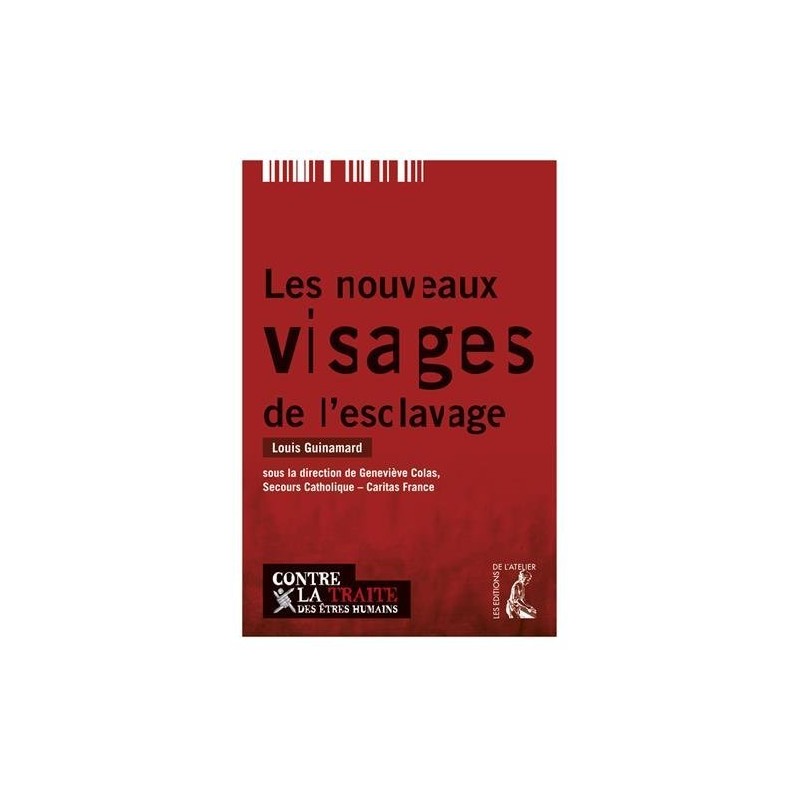 Les nouveaux visages de l'esclavage