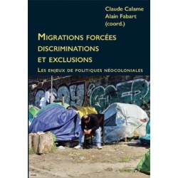 Migrations forcées, discriminations et exclusions