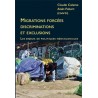Migrations forcées, discriminations et exclusions