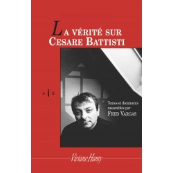 La vérité sur Cesare Battisti