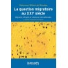 La question migratoire au XXIe siècle