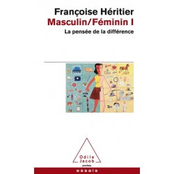 Masculin, féminin 1/ La pensée de la différence