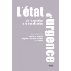 L’état d’urgence : de l’exception à la banalisation