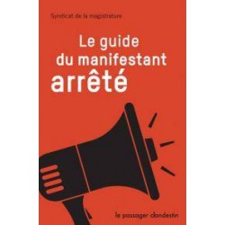 Le guide du manifestant arrêté