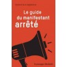 Le guide du manifestant arrêté