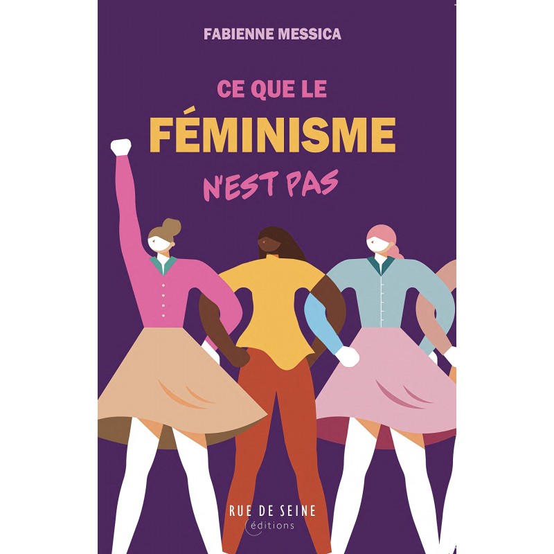 Ce que le féminisme n'est pas