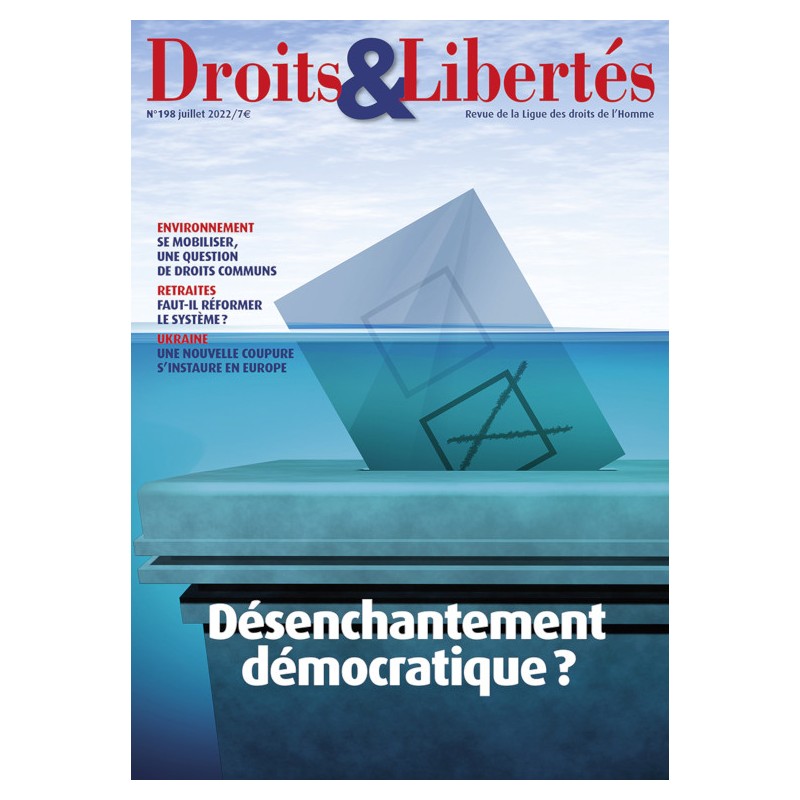 Droits & Libertés n°198 - Désenchantement démocratique ?