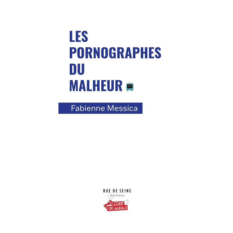 Les Pornographes du malheur