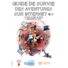 Guide de survie des aventures sur Internet