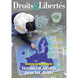 Droits & Libertés n°205 - Union européenne : terrains d’actions pour les droits