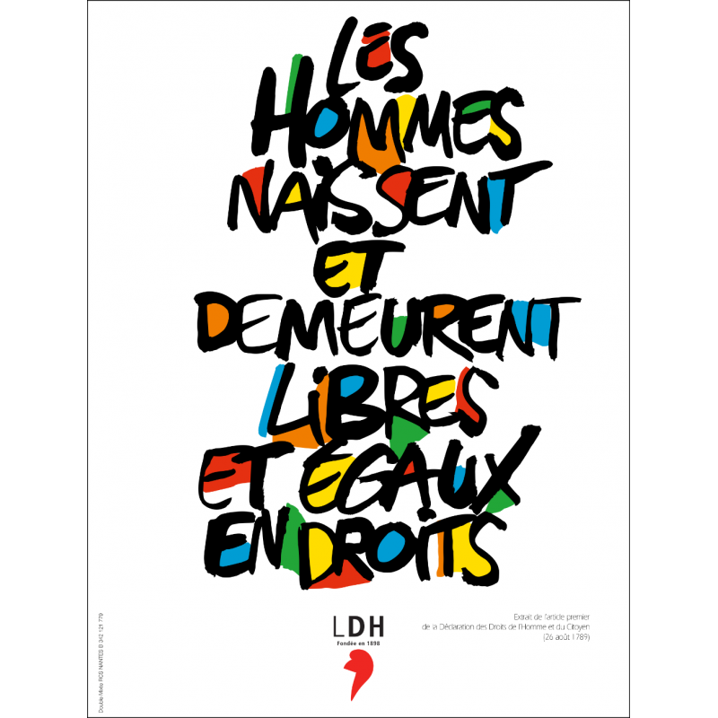 Affiche "Les Hommes naissent et demeurent libres et égaux en droit."