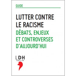 Guide : Lutter contre le racisme