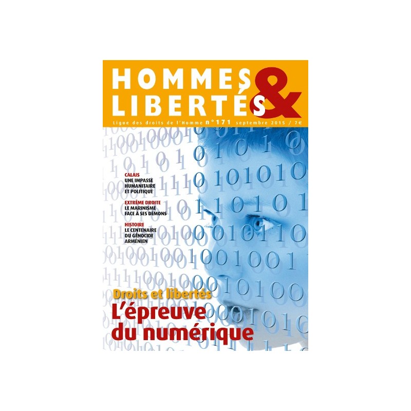 Hommes & Libertés n°171 - Droits et libertés - L'épreuve du numérique
