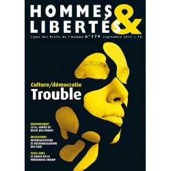 Hommes & Libertés n°179 - Culture/démocratie. Trouble
