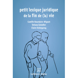 Petit lexique juridique de la fin de (la) vie
