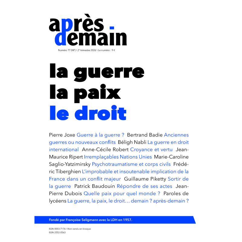 Après-demain 77: la guerre, la paix, le droit